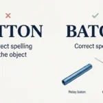 Illustration comparing the spellings batton and baton, highlighting baton as the correct standard spelling.